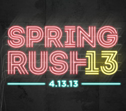 Students - Spring Rush 2013 Students - Spring Rush 2013
